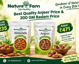 Best Quality Anjeer Price & 200 GM Badam Price | Naturefam