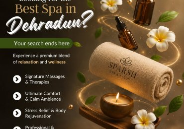 Best Spa in Dehradun for Relaxation & Wellness