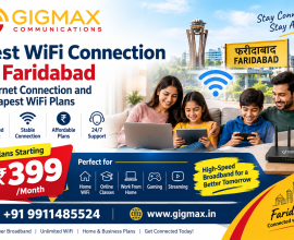 Best WiFi Connection in Faridabad: Internet Connection and Cheapest WiFi Plans