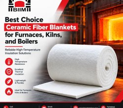 Best Choice Ceramic Fiber Blankets for Furnaces, Kilns, and Boilers