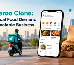 Deliveroo Clone: Turn Local Food Demand Into a Scalable Business