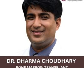 Best Bone Marrow Transplant Surgeon India