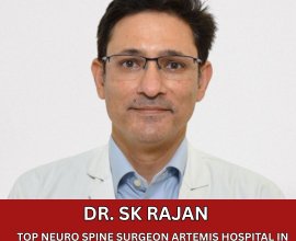 Dr. SK Rajan Neuro Surgeon Artemis Hospital Gurgaon