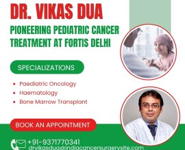Dr. Vikas Dua Best Pediatric Oncologist in India
