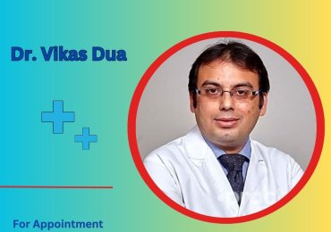 Dr. Vikas Dua Best Pediatric Hematologist in Delhi