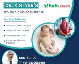Top Pediatric Cardiac Surgeon Fortis Hospital Delhi