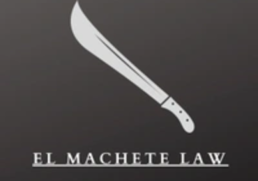 El Machete Law
