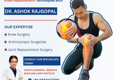 Top Knee Replacement Surgeon Medanta Hospital Delhi