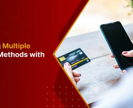 Seamless Payments: Accepting Multiple Payment Methods with Easy