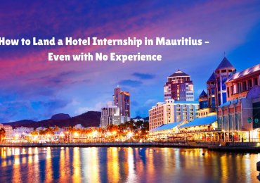 How to Land a Hotel Internship in Mauritius | No Experience Needed