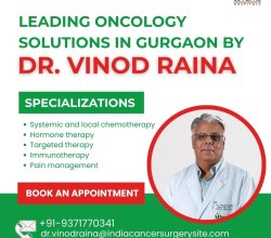 Dr Vinod Raina Cancer Treatment India