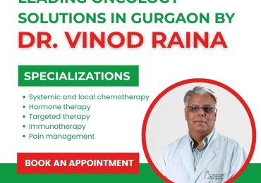 Dr Vinod Raina Cancer Treatment India