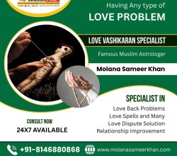 Best Love Vashikaran Specialist – Molana Sameer Khan