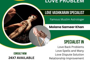Best Love Vashikaran Specialist – Molana Sameer Khan