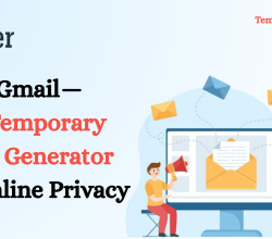 Temp Gmail for Simple and Organized Online Use
