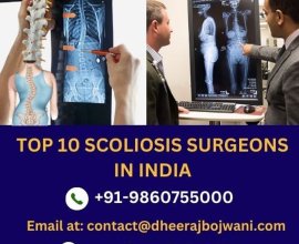 Famous Scoliosis Surgeons in India