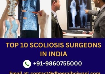Famous Scoliosis Surgeons in India