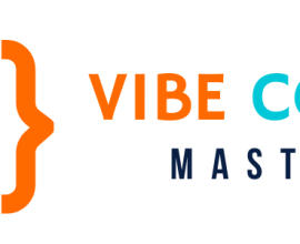 Vibe Coding App Development: The Complete 2026 Guide to Building Apps With AI