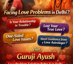 Guru Ji Ayush love problem solution baba ji in delhi