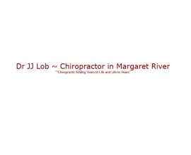 Dr JJ Lob ~ Chiropractor in Margaret River