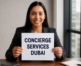 A Step-by-Step Guide to Utilizing Concierge Services in Dubai