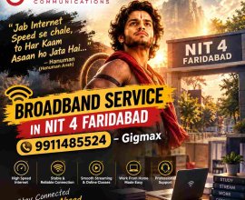 Broadband Service in NIT 4 Faridabad | 9911485524 – Gigmax