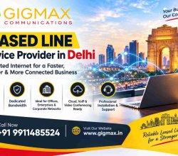 Leased Line Service Provider in Delhi | +91 9911485524 – Gigmax