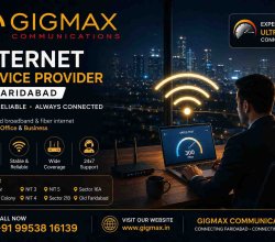 Internet Service Provider in Faridabad | Fast & Reliable – GIGMAX