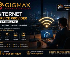 Internet Service Provider in Faridabad | Fast & Reliable – GIGMAX