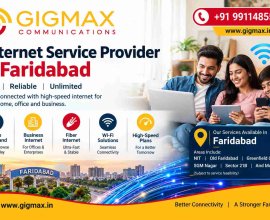 Internet Service Provider in Faridabad | +91 9911485524 – Gigmax