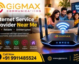 Internet Service Provider Near Me | +91 9911485524 – Gigmax