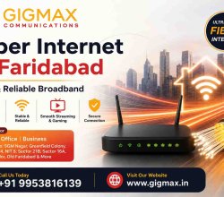 Fiber Internet in Faridabad | Fast & Reliable Broadband – GIGMAX
