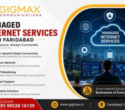 Managed Internet Services in Faridabad | Reliable – GIGMAX