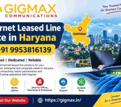 Internet Leased Line Price in Haryana | +91 9953816139 – Gigmax