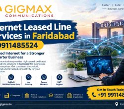 Internet Leased Line Services in Faridabad | 9911485524 – Gigmax