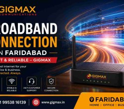Broadband Connection in Faridabad | Fast & Reliable – GIGMAX