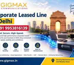 Corporate Leased Line in Delhi | +91 9953816139 – Gigmax