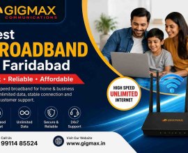 Best Broadband in Faridabad | Fast & Reliable Internet – GIGMAX