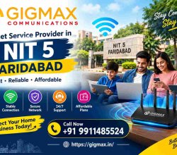 Internet Service Provider in NIT 5 Faridabad | +91 9911485524 – Gigmax