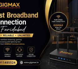 Best Broadband Connection in Faridabad | Fast & Reliable – GIGMAX
