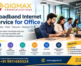 Broadband Internet Service for Office | +91 9911485524 – Gigmax
