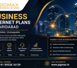 Business Internet Plans in Faridabad | Fast & Reliable – GIGMAX