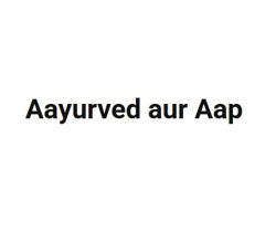 Aayurved aur Aap