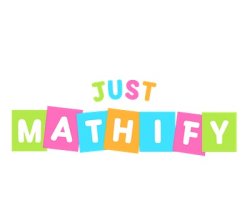 Just Mathify