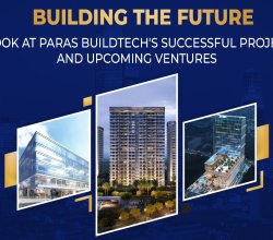 Real Estate Builders & Construction Company | Paras Buildtech