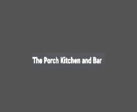 The Porch Kitchen and Bar